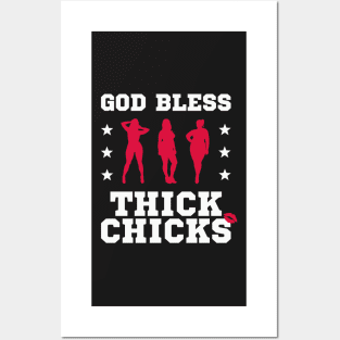 God Bless Thick Chicks Posters and Art